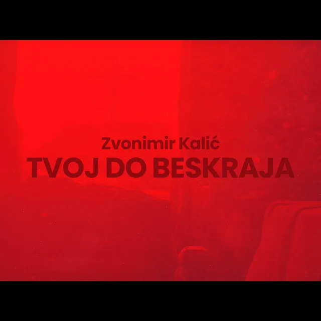 Tvoj Do Beskraja