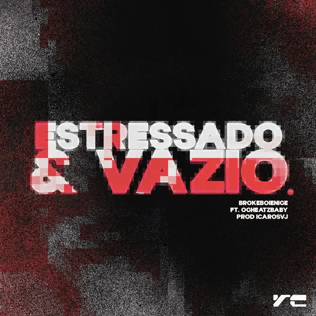 Estressado & Vazio.