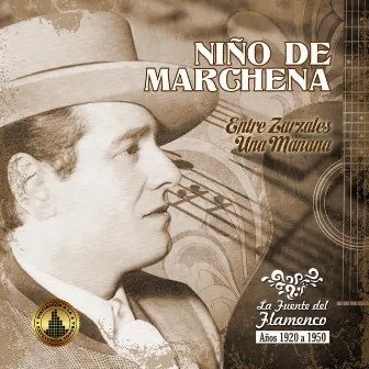 Entre Zarzales by El Niño de Marchena