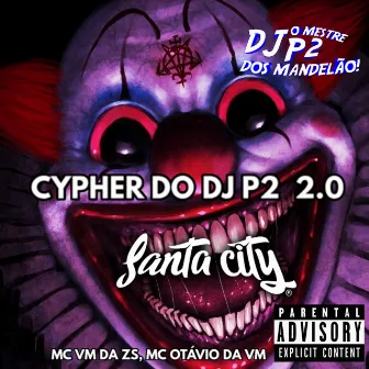 CYPHER DO P2 2.0 by MC OTÁVIO DA VM