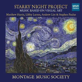 Starry Night Project, Music Based On Visual Art by Montage Music Society