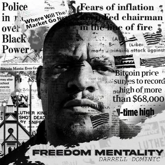 Freedom Mentality by Darrell Dominic