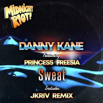 Sweat by Danny Kane