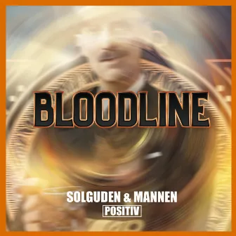 Bloodline 2020 by Positiv