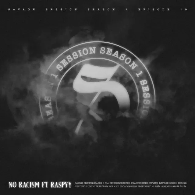 SESSION VOL.1.10 - No Racism