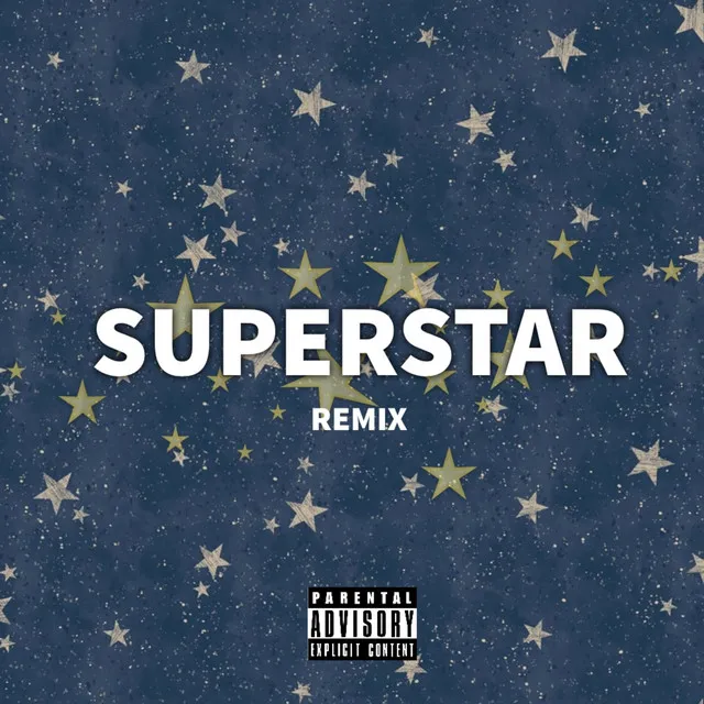 Superstar - Remix