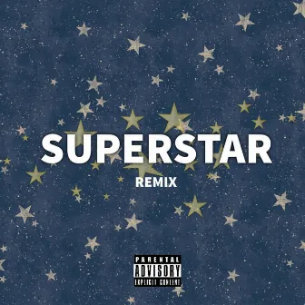 Superstar (Remix) by Beatsbyrocky