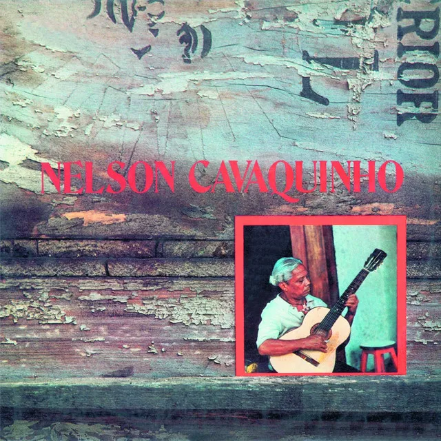 Série Documento - Nelson Cavaquinho