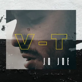 V-T by Jo Joe