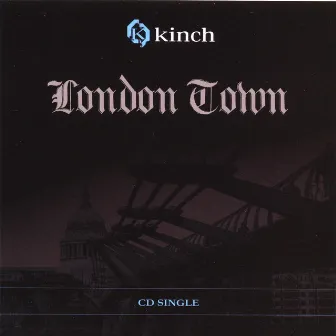 London Town by Kinch