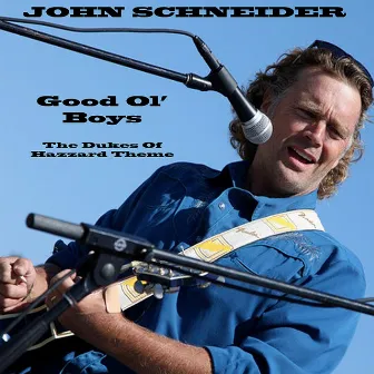 Good Ol' Boys by John Schneider