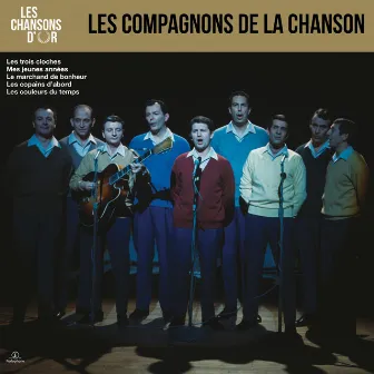 Les chansons d'or by Les Compagnons De La Chanson