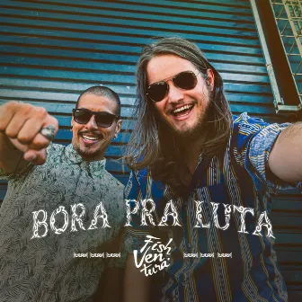 Bora pra Luta by Fish Ventura