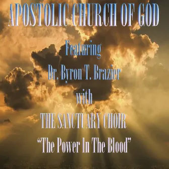 The Power of the Blood by Sanctuary Choir