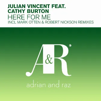 Here For Me by Julian Vincent