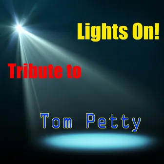 Lights On! Tribute to Tom Petty by The Insurgency