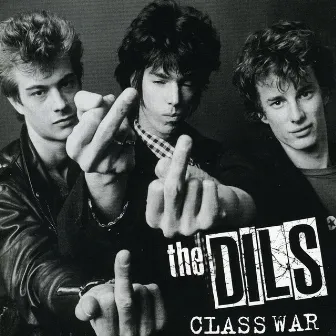 Class War by The Dils