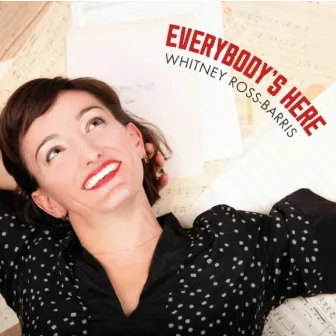 Everybody's Here by Whitney Ross-Barris