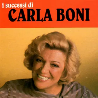 I successi di Carla Boni by Carla Boni