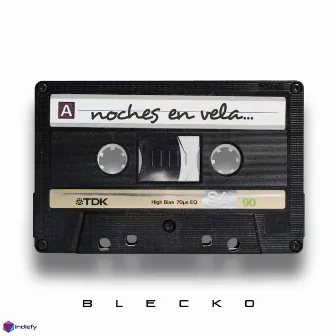 Noches En Vela by Blecko