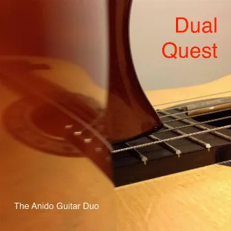 Dual Quest by Anido Guitar Duo