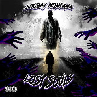 Lost Souls by Boobay Montana