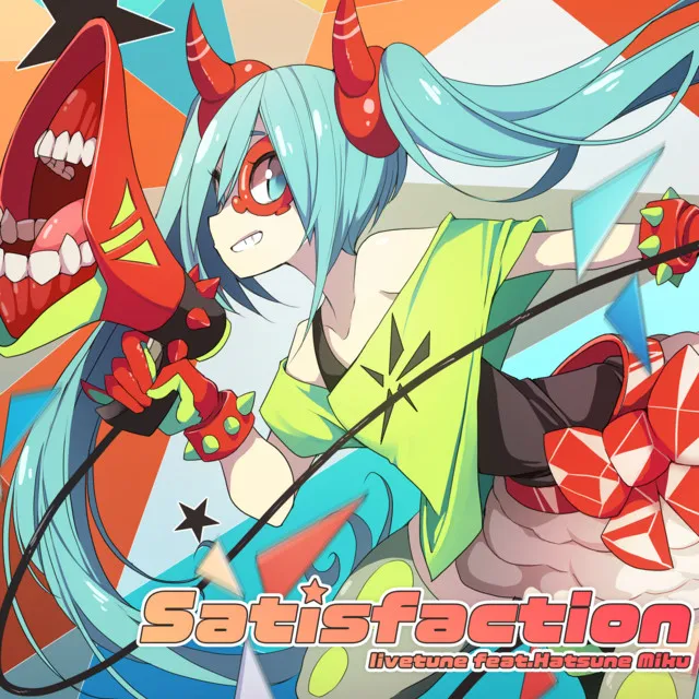 Satisfaction (feat. HATSUNE MIKU)