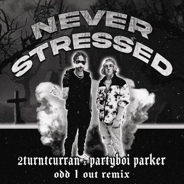 Never Stressed - Remix