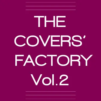 The Covers' Factory (Vol. 2) by Gabriel Castellano