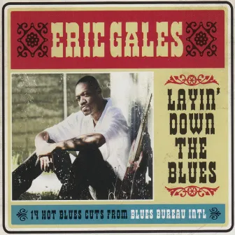 Layin' Down the Blues by Eric Gales