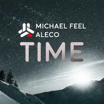 TIME by Michael Feel & Aleco