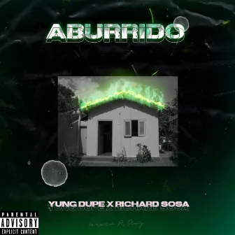 Aburrido by Yung Dupe