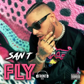 FLY by San T