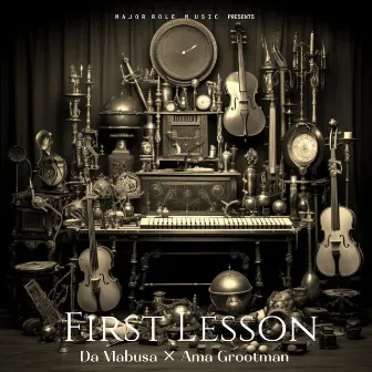 First Lesson by Ama Grootman