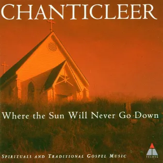 Trad : Where The Sun Will Never Go Down by Traditional Gospel