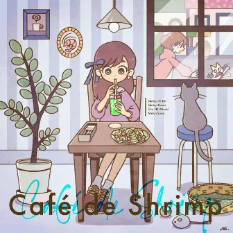 Café de Shrimp by Super Shrimp