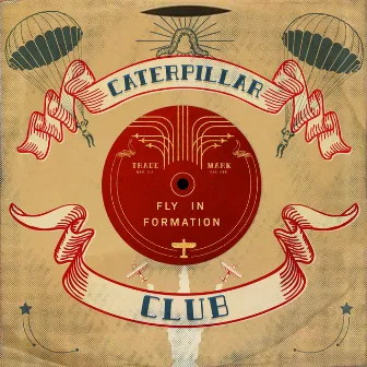 Caterpillar Club by Fly in Formation