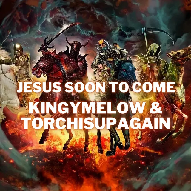 Jesus Soon To Come