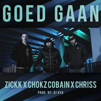 Goed Gaan by Zickk