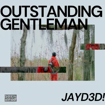 Outstanding Gentleman by JAYD3D!