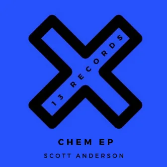 Chem EP by Scott Anderson (UK)