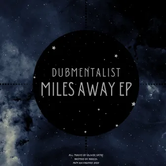 Miles Away EP by Dubmentalist