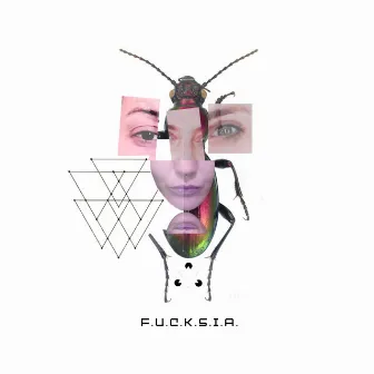 F.U.C.K.S.I.A. by Fucksia