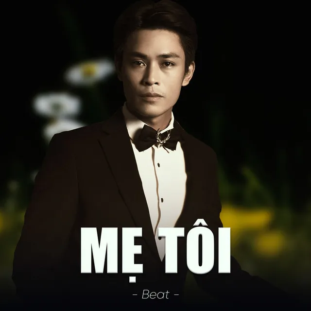 Mẹ Tôi (Beat)