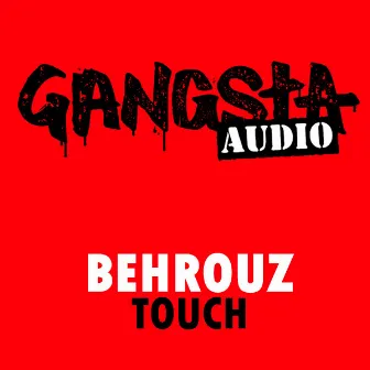 Touch by Behrouz