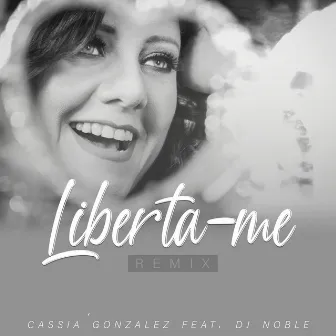 Liberta-Me (Remix) by Cássia Gonzalez