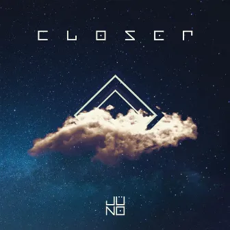 Closer by Juno