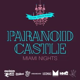 Miami Nights by Paranoid Castle