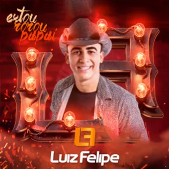 Estou Rorou Papai by Luiz Felipe