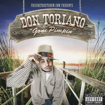 Gone Pimpin by Don Toriano